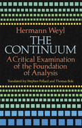 The Continuum: A Critical Examination of the Foundation of Analysis
