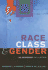 Race, Class, & Gender: An Anthology