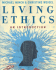 Living Ethics: An Introduction