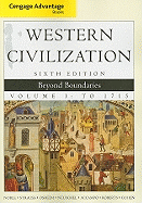 Cengage Advantage Books: Western Civilization: v. 1: Beyond Boundaries