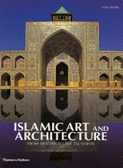 Islamic Art and Architecture: From Isfahan to the Taj Mahal