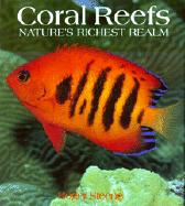 Coral Reefs - Natures Richest Realm