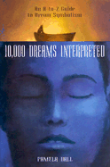 10, 000 Dreams Interpreted