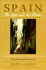 Spain: The Root and the Flower: An Interpretation of Spain and the Spanish People