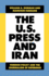 The U.S. Press and Iran: Foreign Policy and the Journalism of Deference