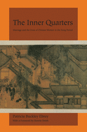 Inner Quarters: Marriage & the Lives of Chinese Women in Sun