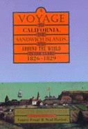 A voyage : to California, the Sandwich Islands & around the world in the years, 1826-1829
