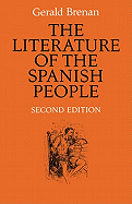 The literature of the Spanish people from Roman times to the present day.