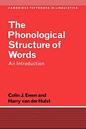 The Phonological Structure of Words: An Introduction