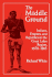 The Middle Ground: Indians, Empires, and Republics in the Great Lakes Region, 1650-1815