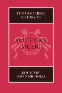 The Cambridge History of American Music