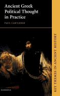 Ancient Greek Political Thought in Practice