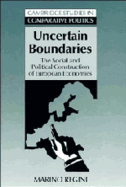Uncertain Boundaries: The Social and Political Construction of European Economies