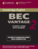 Cambridge BEC Vantage 2 Student's Book with Answers: Examination Papers from University of Cambridge ESOL Examinations: English for Speakers of Other Languages