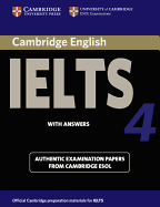 Cambridge IELTS 4: Examination Papers from University of Cambridge ESOL Examinations