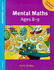 Mental Maths Ages 8-9 Trade Edition