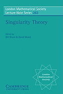 Singularity Theory: Proceedings of the European Singularities Conference, August 1996, Liverpool and Dedicated to C.T.C. Wall on the Occasion of His 60th Birthday