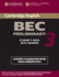 Cambridge BEC Preliminary 3 with Answers: Examination Papers from University of Cambridge ESOL Examinations: English for Speakers of Other Languages