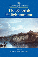 The Cambridge Companion to the Scottish Enlightenment