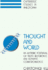 Thought and World: An Austere Portrayal of Truth, Reference, and Semantic Correspondence
