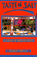 Taste of Salt: A Story of Modern Haiti