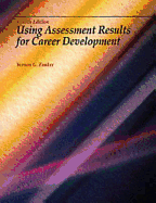 Using Assessment Results for Career Development