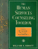 The Human Services Counseling Toolbox: Theory, Development, Technique, and Resources