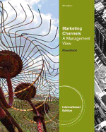 Marketing Channels: A Management View