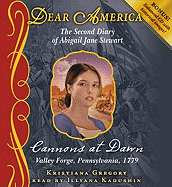 Cannons at Dawn: Valley Forge, Pennsylvania, 1779