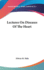 Lectures on Diseases of the Heart