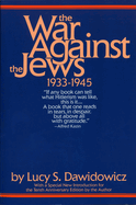 The War Against the Jews, 1933-1945