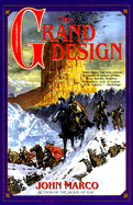 The Grand Design: Book Two of Tyrants and Kings