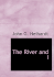 The River and I