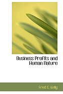 Business Profits and Human Nature