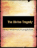 The Divine Tragedy