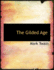 The Gilded Age