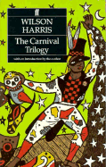 The Carnival Trilogy: Carnival, the Infinite Rehearsal, and the Four Banks of the River of Space