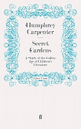 Secret Gardens: A Study of the Golden Age of Children's Literature