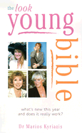 The Look Young Bible: What's New on the Market and Does It Really Work