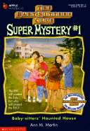 The Baby-Sitters Haunted House