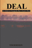 Deal: An Island on Chesapeake Bay's Eastern Shore