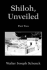 Shiloh, Unveiled: Part Two