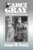 Cadet Gray: Stories of Morgan Park Military Academy