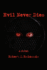 Evil Never Dies