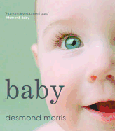 Baby: A Portrait of the Amazing First Two Years of Life