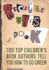 Recycle This Book: 100 Top Children's Book Authors Tell You How to Go Green