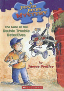 The Case of the Double Trouble Detectives