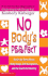 No Body's Perfect: Stories by Teens about Body Image, Self-Acceptance, and the Search for Identity