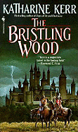 The Bristling Wood
