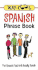 Way-Cool Spanish Phrase Book